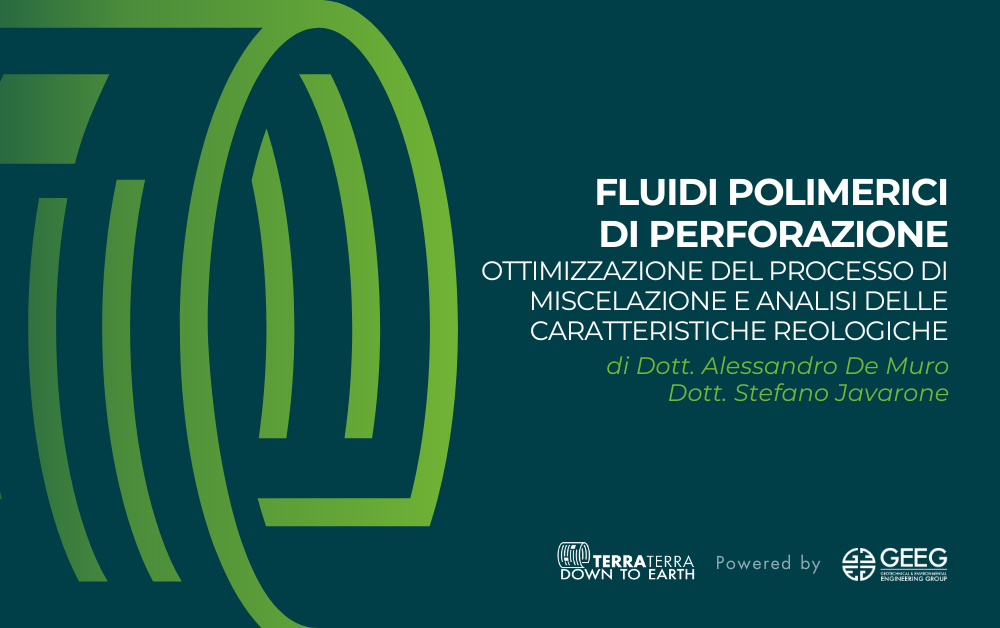 Fluidi polimerici di perforazione: ottimizzazione del processo di miscelazione e analisi delle caratteristiche reologiche