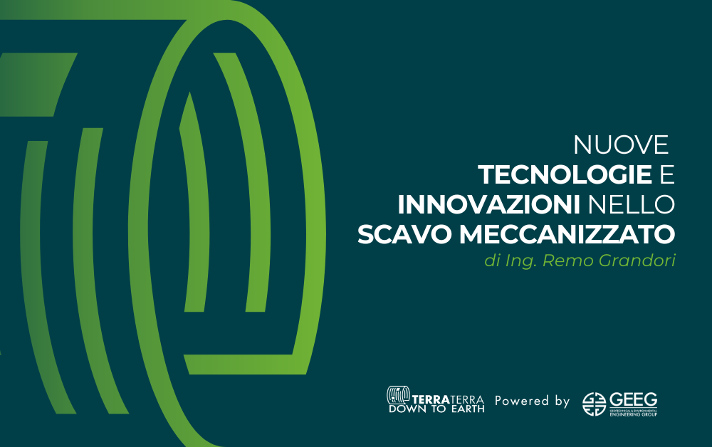 Nuove tecnologie e innovazioni nello scavo meccanizzato