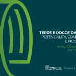 terre e rocce da scavo: potenzialità, complessità e nuove sfide