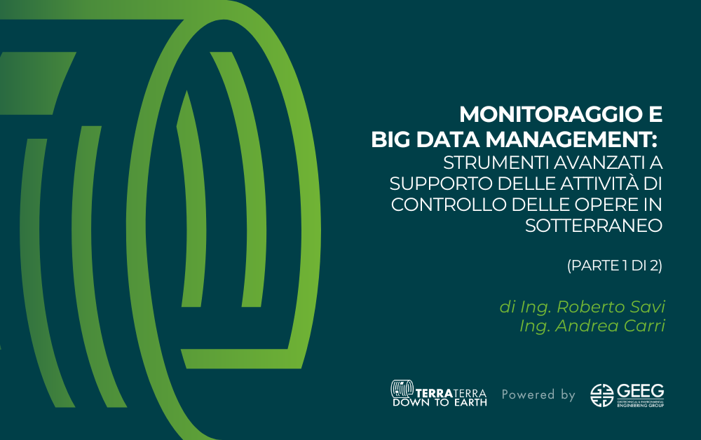 Monitoraggio e Big Data management:  strumenti avanzati a supporto delle attività di controllo delle opere in sotterraneo